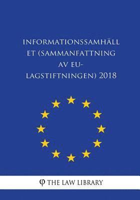 The Law Library - Informationssamhället (Sammanfattning av EU-lagstiftningen) 2018, Häftad