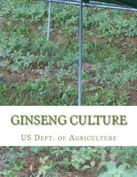 bokomslag Ginseng Culture: Farmer's Bulletin 1184