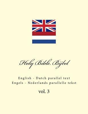 Ivan Kushnir - Holy Bible. Bijbel: English - Dutch Parallel Text. Engels - Nederlands Parallelle Tekst, Häftad