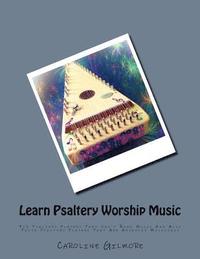 bokomslag Learn Psaltery Worship Music