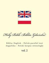 bokomslag Holy Bible. Biblia Gda?ska: English - Polish parallel text. Angielsko - Polski korpus równolegly