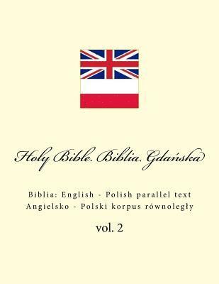Holy Bible. Biblia Gda&#324;ska: English - Polish parallel text. Angielsko - Polski korpus równolegly 1
