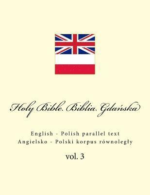 bokomslag Holy Bible. Biblia: English - Polish Parallel Text. Angielsko - Polski Korpus Równolegly