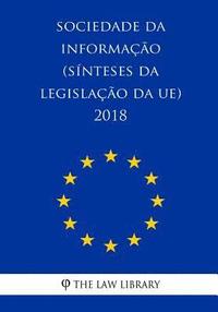 bokomslag Sociedade da Informação (Sínteses da legislação da UE) 2018