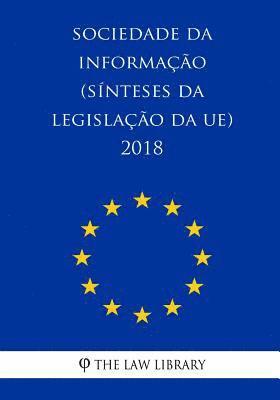 bokomslag Sociedade da Informação (Sínteses da legislação da UE) 2018