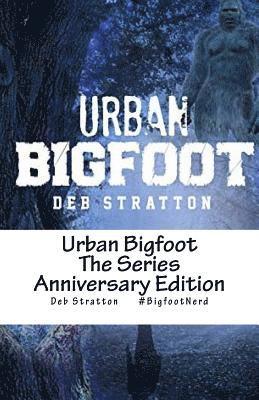 bokomslag The Urban Bigfoot Series