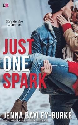Jenna Bayley-Burke - Just One Spark, Häftad