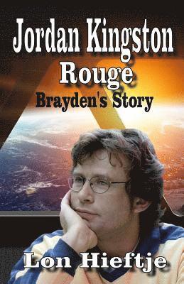 Jordan Kingston Rogue: Brayden's story 1