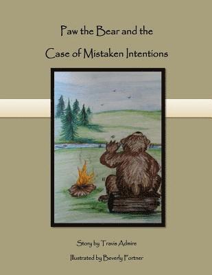 bokomslag Paw the Bear: and the Case of Mistaken Intentions