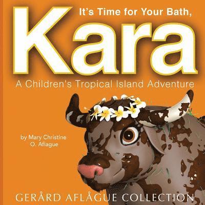 It's Time for Your Bath, Kara: A Children's Tropical Island Adventure 1