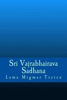 Sri Vajrabhairava Sadhana 1