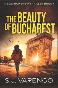 bokomslag The Beauty of Bucharest
