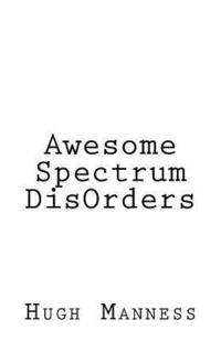 bokomslag Awesome Spectrum DisOrders