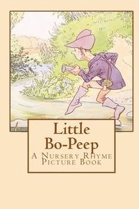 bokomslag Little Bo-Peep: A Nursery Rhyme Picture Book