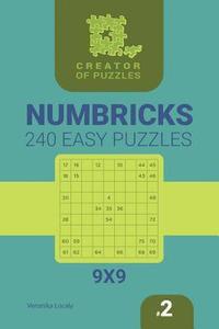 bokomslag Creator of puzzles - Numbricks 240 Easy (Volume 2)