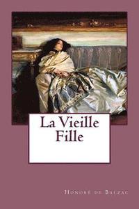 bokomslag La Vieille Fille