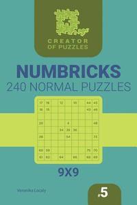 bokomslag Creator of puzzles - Numbricks 240 Normal (Volume 5)