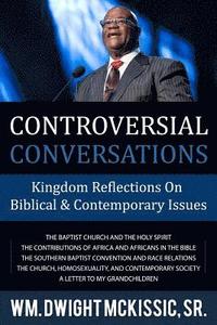 bokomslag Controversial Conversations: Kingdom Reflections On Biblical & Contemporary Issues