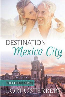 Destination Mexico City 1