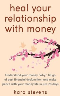 bokomslag heal your relationship with money