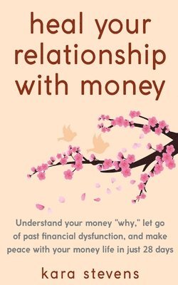 heal your relationship with money 1