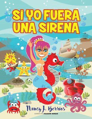 bokomslag Si Yo Fuera Una Sirena: Versión en Español