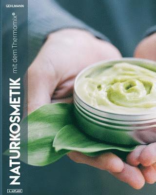 bokomslag Naturkosmetik aus dem Thermomix(R)