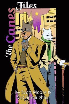 Scott Moore, Nicholas McConnaughay - The Canes Files, Häftad