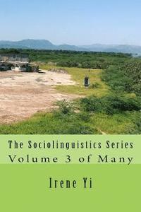 bokomslag The Sociolinguistics Series: Volume 3 of Many