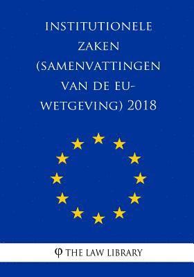 Institutionele zaken (Samenvattingen van de EU-wetgeving) 2018 1