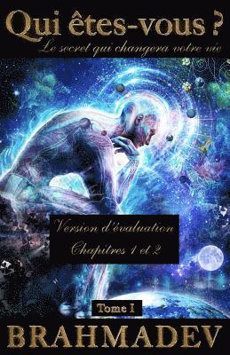 Brahmadev - Qui Êtes-Vous Tome 1 - Version d'Évaluation: Les Deux Premiers Chapitres, Häftad