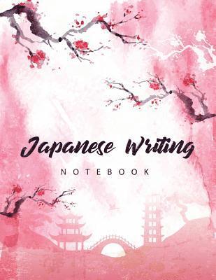 Japanese Writing Notebook: Genkoyoushi Paper Writing Japanese Character Kanji Hiragana Katakana Language Workbook Study Teach Learning Home Schoo 1