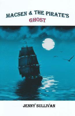 bokomslag Macsen and the Pirate's Ghost