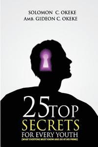 bokomslag 25 Top Secrets For Every Youth