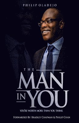 bokomslag The Man In You: You're Worth More Than You Think