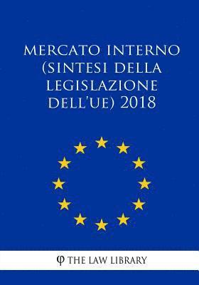 bokomslag Mercato interno (Sintesi della legislazione dell'UE) 2018