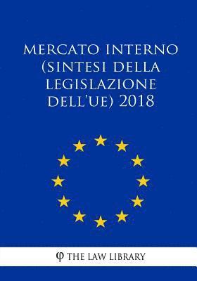 bokomslag Mercato interno (Sintesi della legislazione dell'UE) 2018