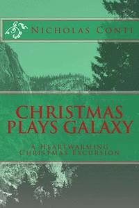 bokomslag Christmas Plays Galaxy: A Heartwarming Christmas Excursion
