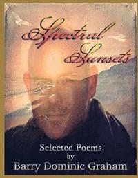 bokomslag Spectral Sunsets: Selected Poems (Colour Edition)