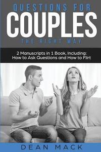 bokomslag Questions for Couples: The Right Way - Bundle - The Only 2 Books You Need to Master Relationship Questions, Couples Communication and Questio