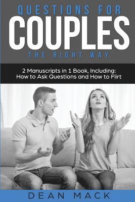 bokomslag Questions for Couples: The Right Way - Bundle - The Only 2 Books You Need to Master Relationship Questions, Couples Communication and Questio