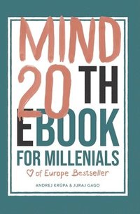 bokomslag Mind 20: The Book for Millennials