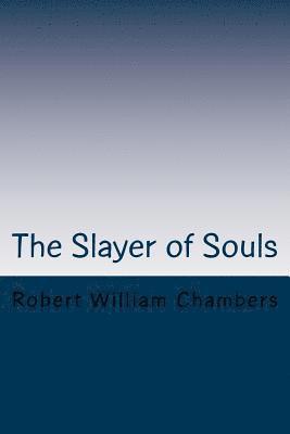 The Slayer of Souls 1