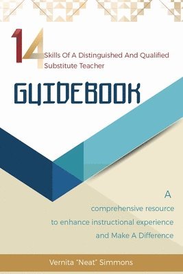 14 Skills Of A Distinguished And Qualified Substitute Teacher GUIDEBOOK 1