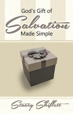 God's Gift of Salvation Made Simple 1