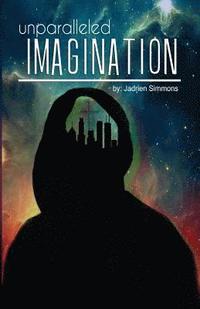 bokomslag Unparrelled IMAGINATION