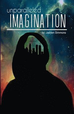 bokomslag Unparrelled IMAGINATION
