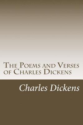 bokomslag The Poems and Verses of Charles Dickens