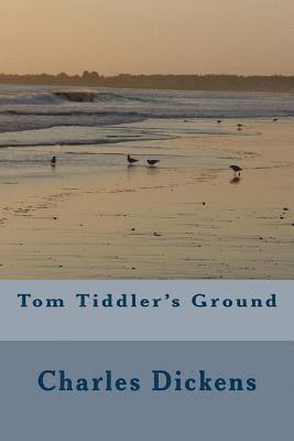 Tom Tiddler's Ground 1