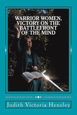 Warrior Women, Victory on the Battlefront of the Mind 1